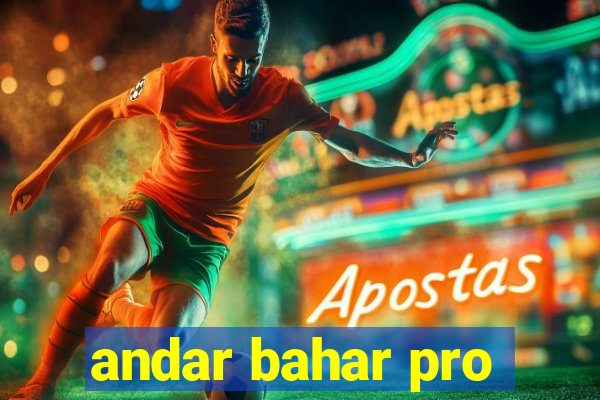 andar bahar pro