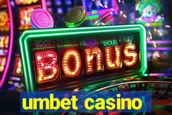 umbet casino