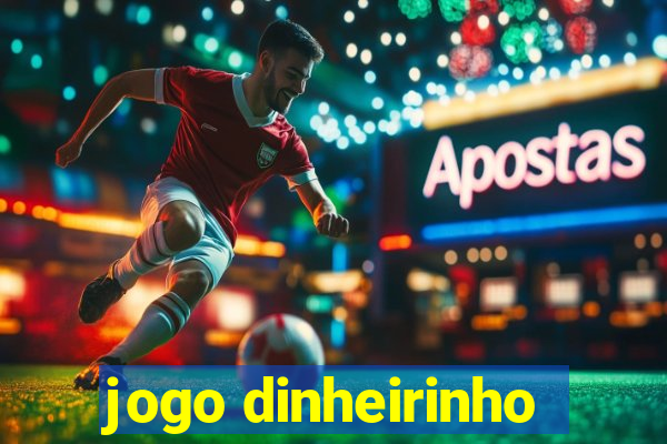 jogo dinheirinho