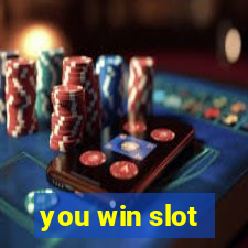 you win slot