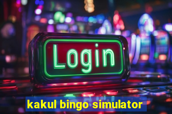 kakul bingo simulator