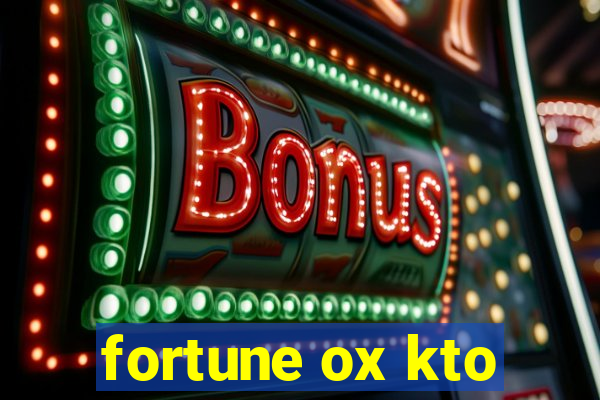 fortune ox kto