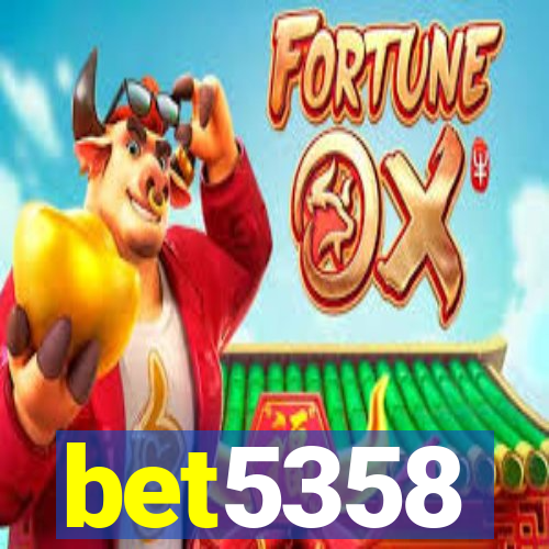 bet5358