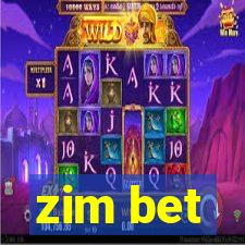 zim bet