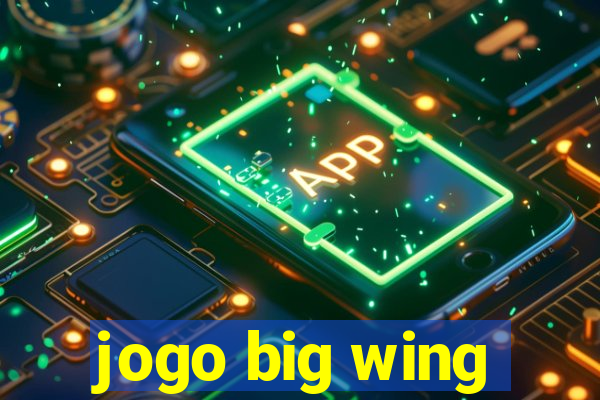 jogo big wing