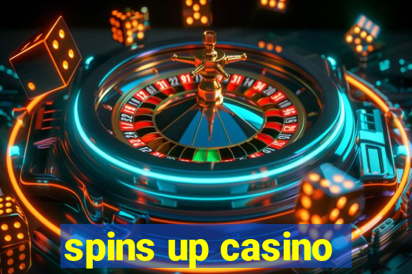 spins up casino