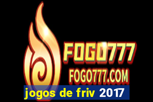 jogos de friv 2017