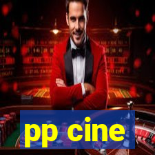 pp cine