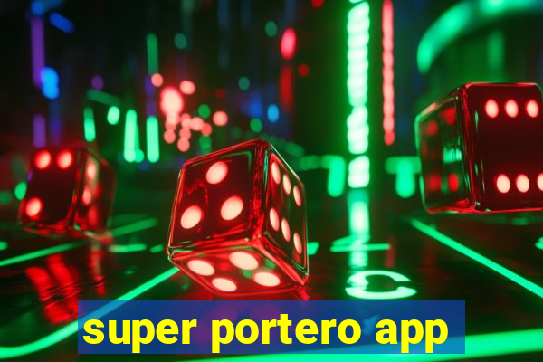 super portero app