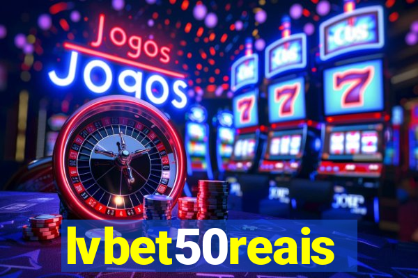 lvbet50reais