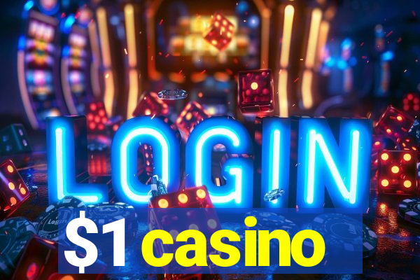 $1 casino