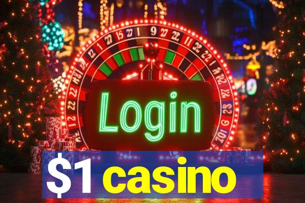 $1 casino