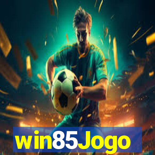 win85Jogo