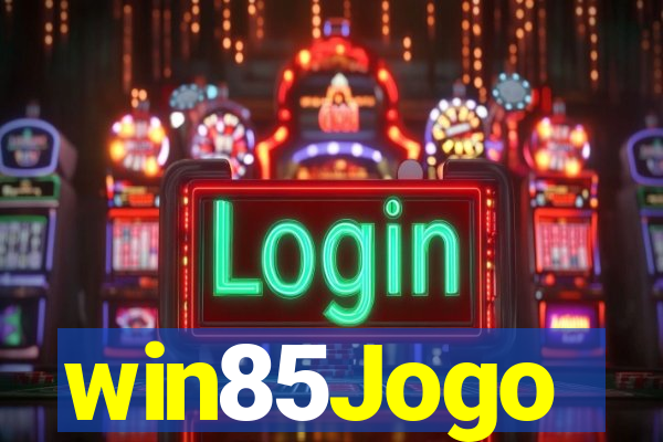 win85Jogo