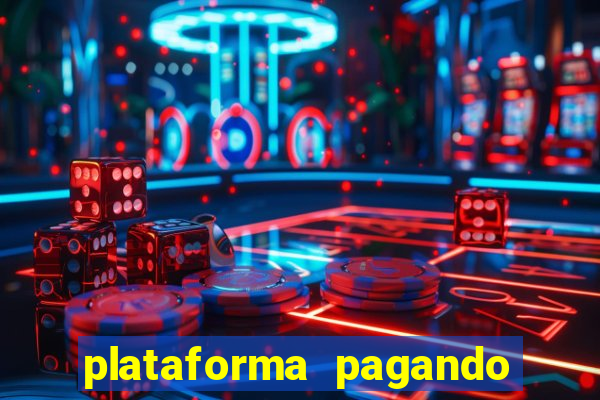 plataforma pagando muito fortune tiger