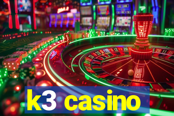 k3 casino