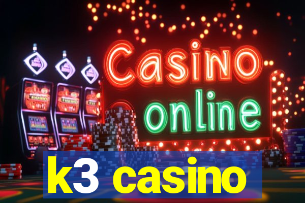 k3 casino