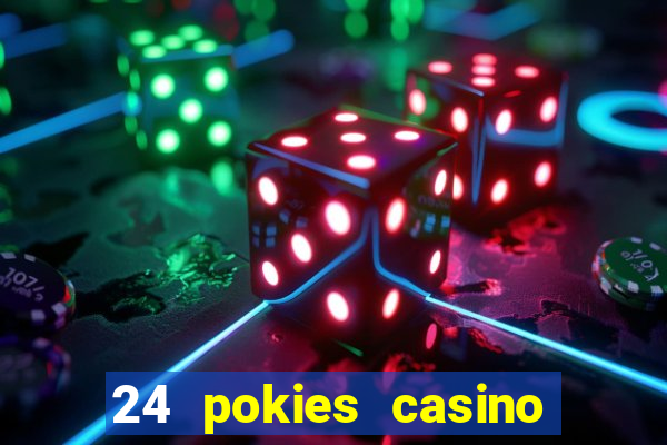 24 pokies casino bonus codes