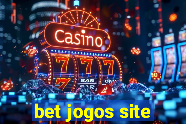 bet jogos site