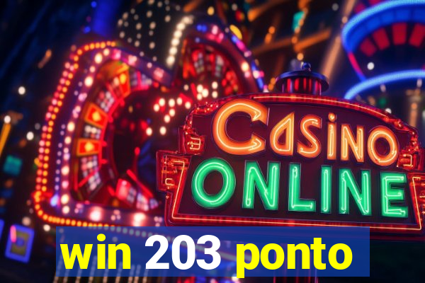 win 203 ponto