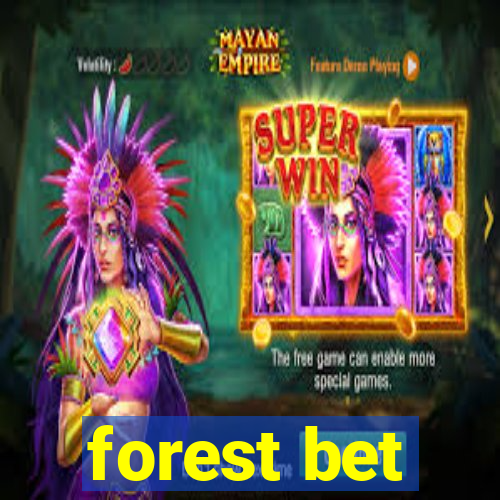 forest bet