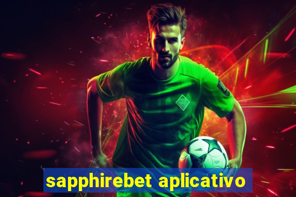 sapphirebet aplicativo