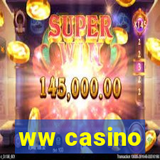 ww casino