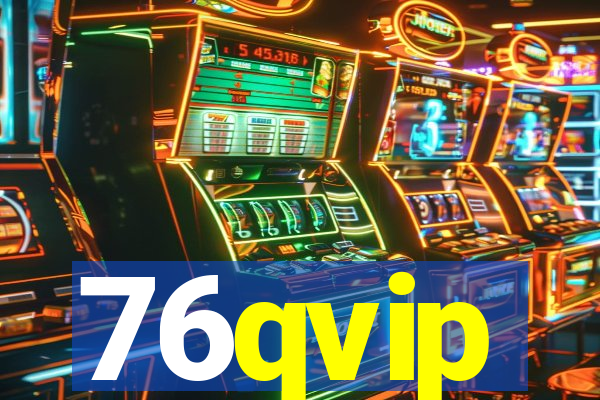 76qvip