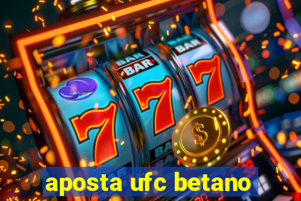 aposta ufc betano