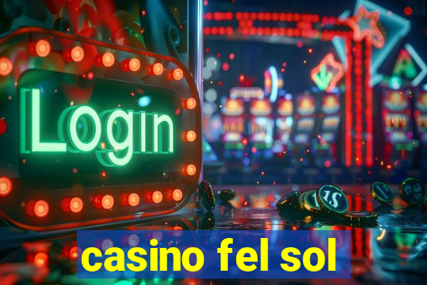 casino fel sol