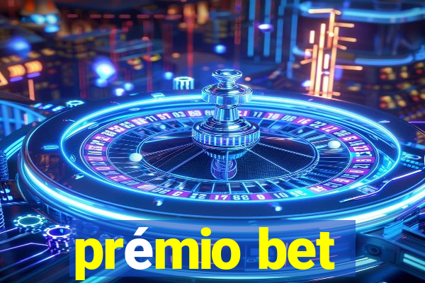 prémio bet