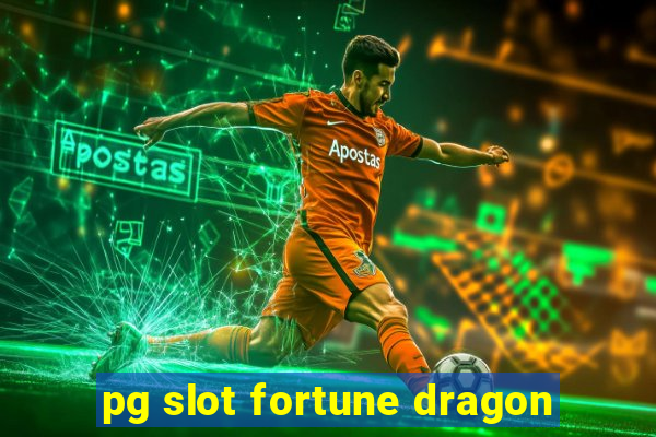 pg slot fortune dragon