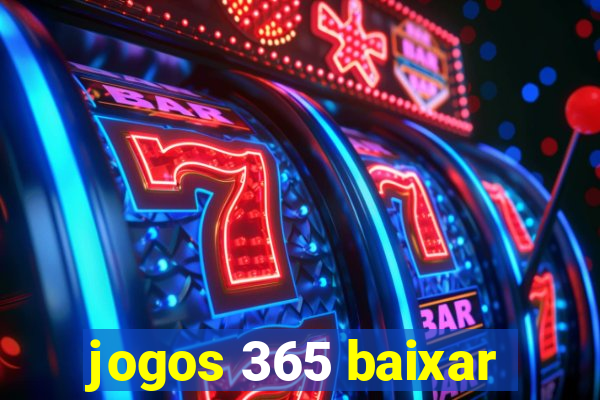 jogos 365 baixar