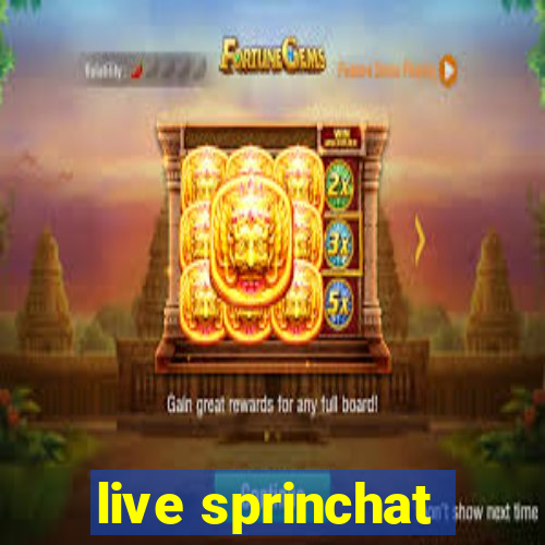 live sprinchat