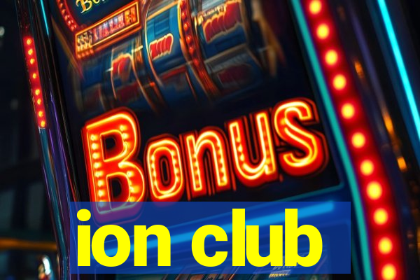 ion club