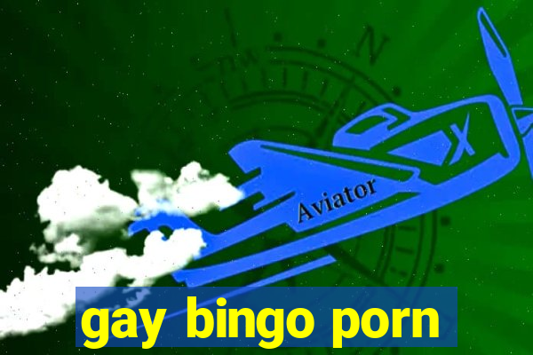 gay bingo porn