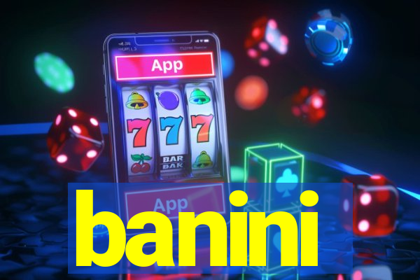 banini