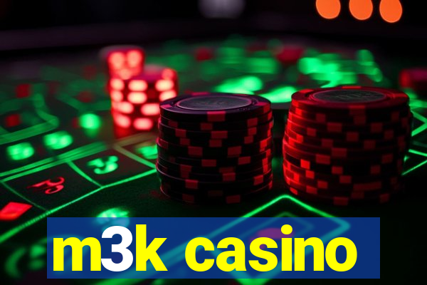 m3k casino