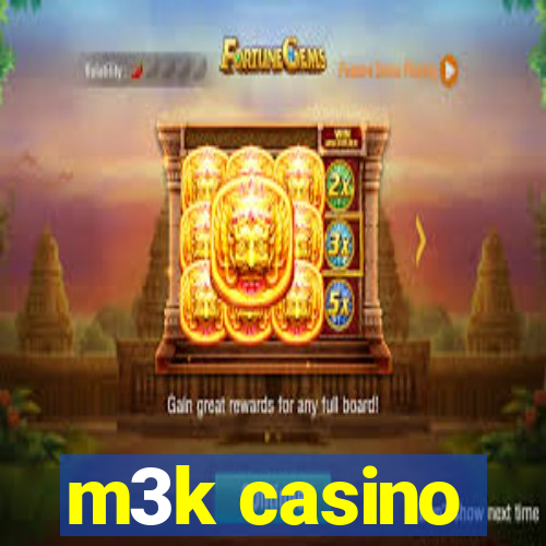 m3k casino