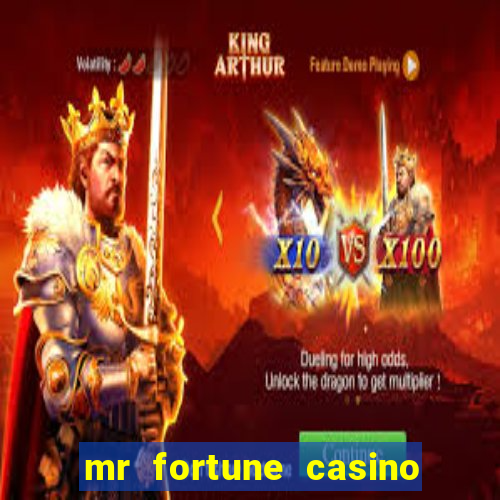 mr fortune casino 25 reais