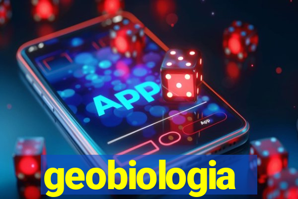 geobiologia