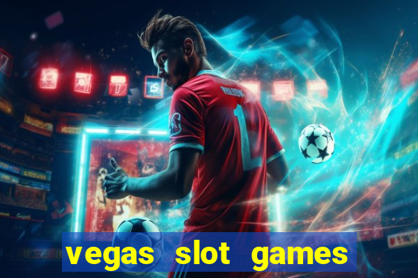 vegas slot games for free