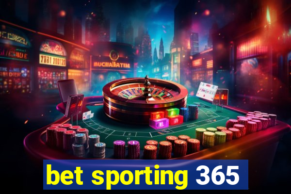 bet sporting 365