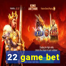 22 game bet