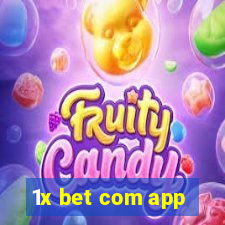 1x bet com app