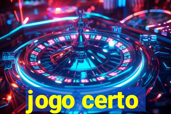 jogo certo