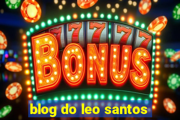 blog do leo santos