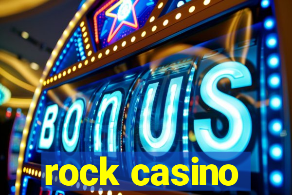 rock casino