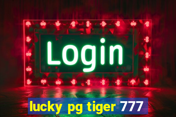 lucky pg tiger 777