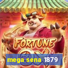 mega sena 1879